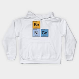 Element Of Being Nice Periodic Table Kids Hoodie